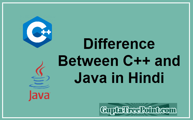Difference between C++ and Java