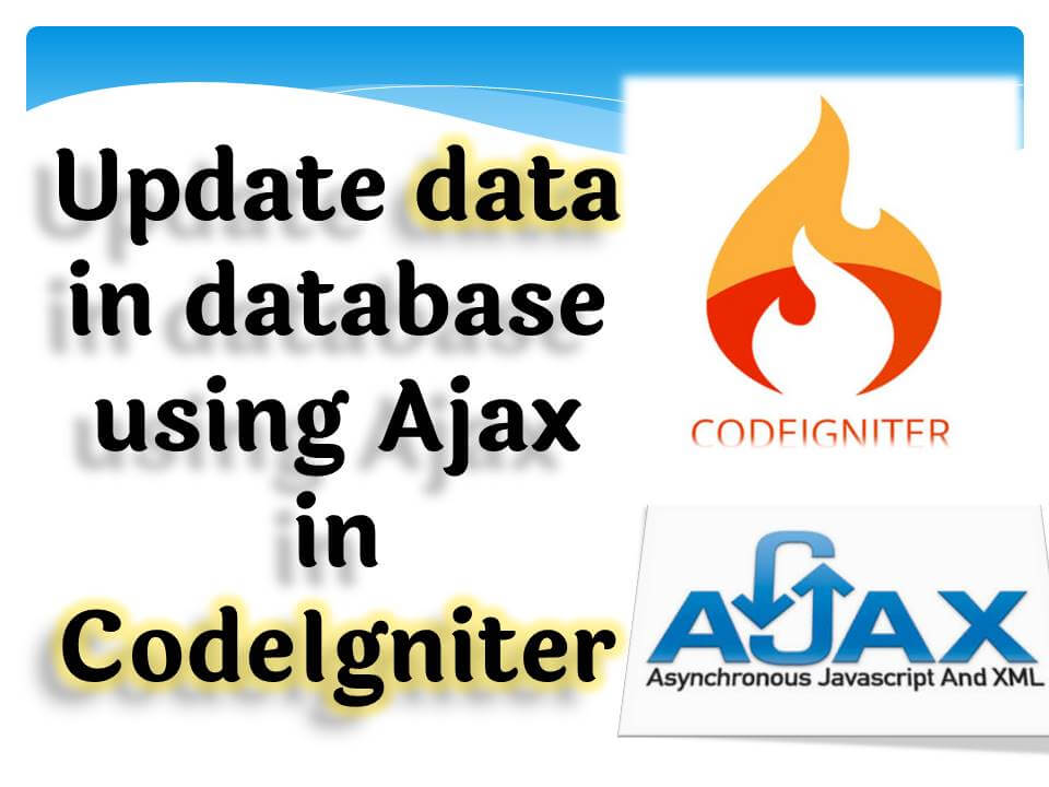 Update data in codeigniter using ajax